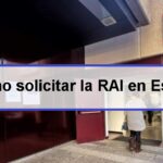 Cómo solicitar la RAI en España